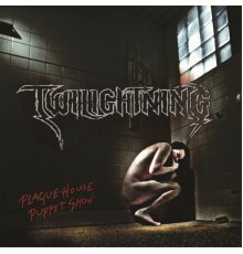 Twilightning - Plague-House Puppet Show