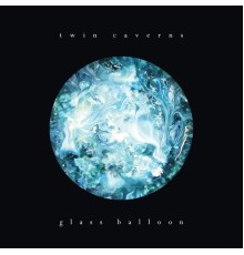 Twin Caverns - Glass Balloon