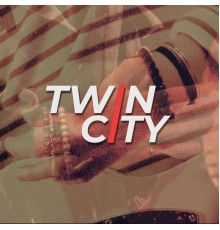 Twin City - Twin City