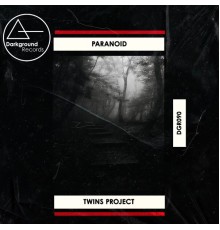 Twins Project - Paranoid