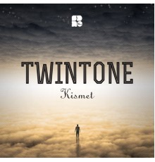 Twintone - Kismet EP (Original Mix)