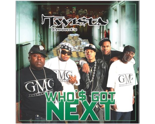 Twista Presents - Who'$ Got Next