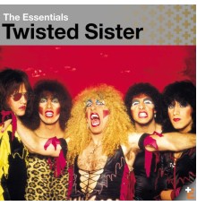 Twisted Sister - Twisted Sister: Essentials