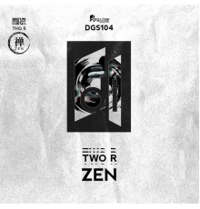 Two R - Zen