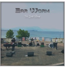 Two Souls Band - Ear Worm