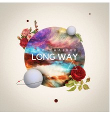 Two chaired - Long way