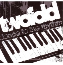 Twofold - Dance To the Rhythm