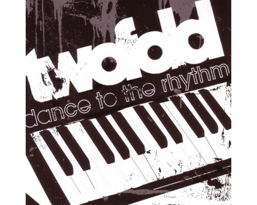 Twofold - Dance To the Rhythm