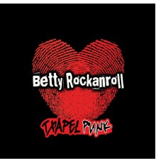 Txapelpunk - Betty Rockanroll