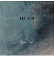 Txema Riera - Terror