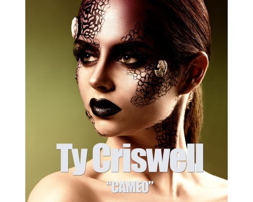 Ty Criswell - Cameo