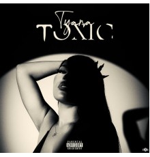 Tyana - Toxic