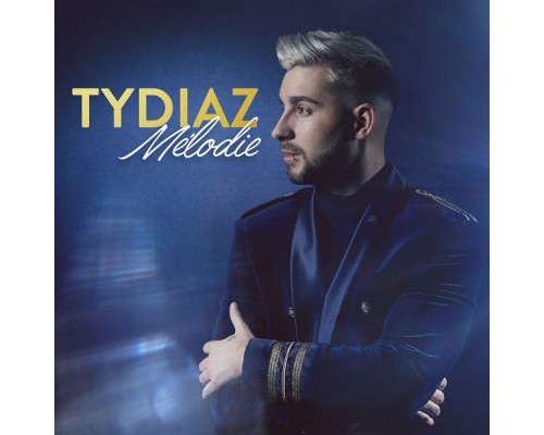 Tydiaz - Mélodie