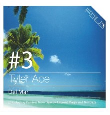 Tyler Ace - Del Mar