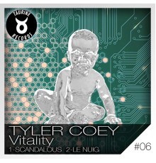 Tyler Coey - Vitality (Original Mix)