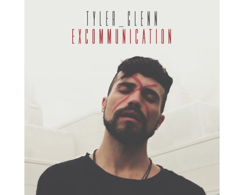 Tyler Glenn - Excommunication