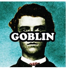 Tyler, The Creator - Goblin