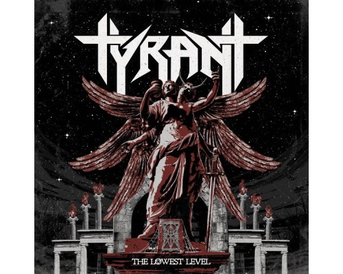 Tyrant - The Lowest Level