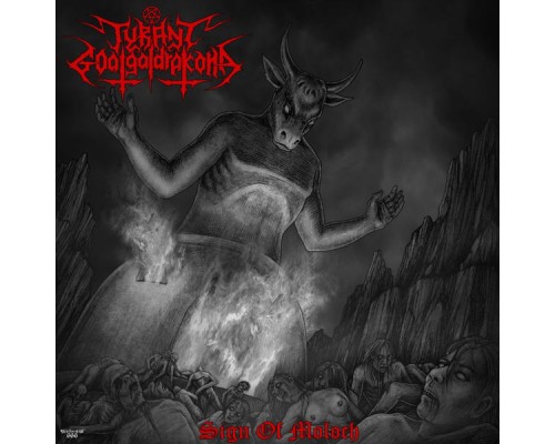 Tyrant Goatgaldrakona - Sign of Moloch