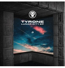 Tyrone - Lunar City - EP