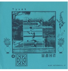 Tyvek - Blunt Instrumental - EP