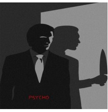 Tyzen World - PSYCHO