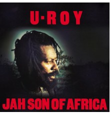 U-Roy - Jah Son Of Africa