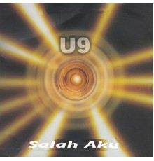 U9 - Salah Aku