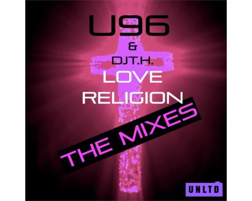 U96 & DJ T.H. - Love Religion