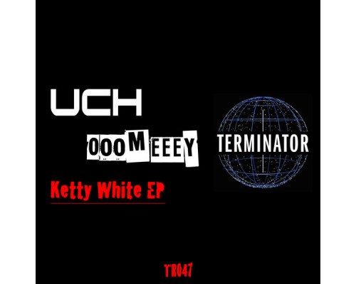 UCH & Ooomeeey - Ketty White