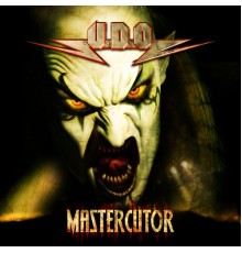 U.D.O. - Mastercutor