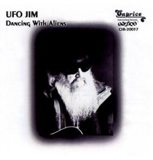 UFO Jim - Dancing With Aliens