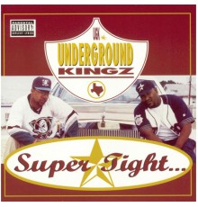 UGK (Underground Kingz) - Super Tight