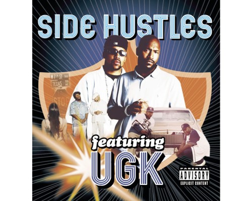 UGK (Underground Kingz) - Side Hustles