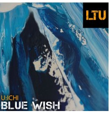 U:ICHI - Blue Wish