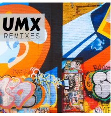 UMX - Remixes