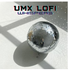 UMX LO-FI - Whispers