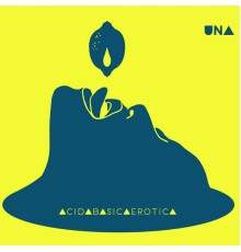 UNA (Ita) - Acidabasicaerotica