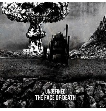 UNDEFINED - The Face of Death