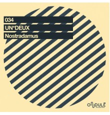 UN*DEUX - Nostradamus