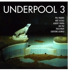 UNDP Collective - Underpool 3