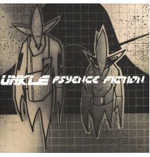 UNKLE - Psyence Fiction