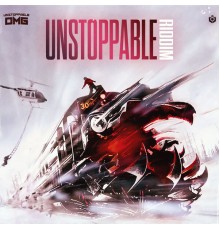 UNSTOPPABLE OMG - UNSTOPPABLE RIDDIM