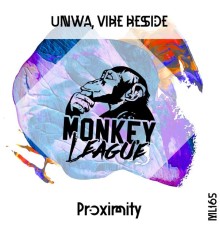 UNWA & VIBE BESIDE - Proximity