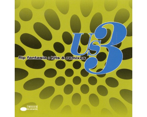 US3 - Flip Fantasia: Hits & Remixes