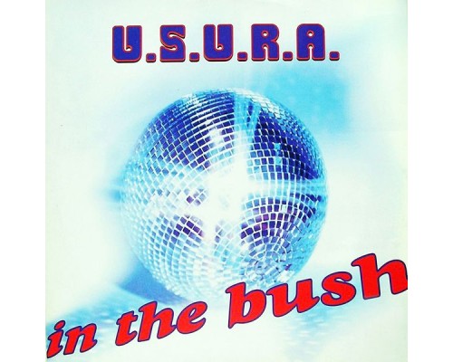 U.S.U.R.A. - In the Bush