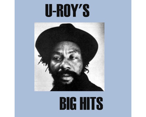 U Roy - U-Roy's Big Hits