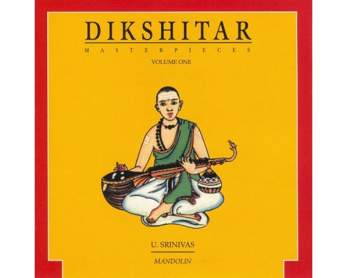 U. Shrinivas - Dikshitar Masterpieces