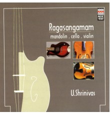 U. Shrinivas - Ragasangamam