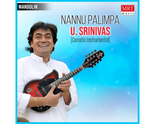 U. Srinivas - Nannu Palimpa